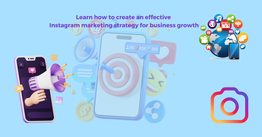 Effective Instagram Marketing Strategy